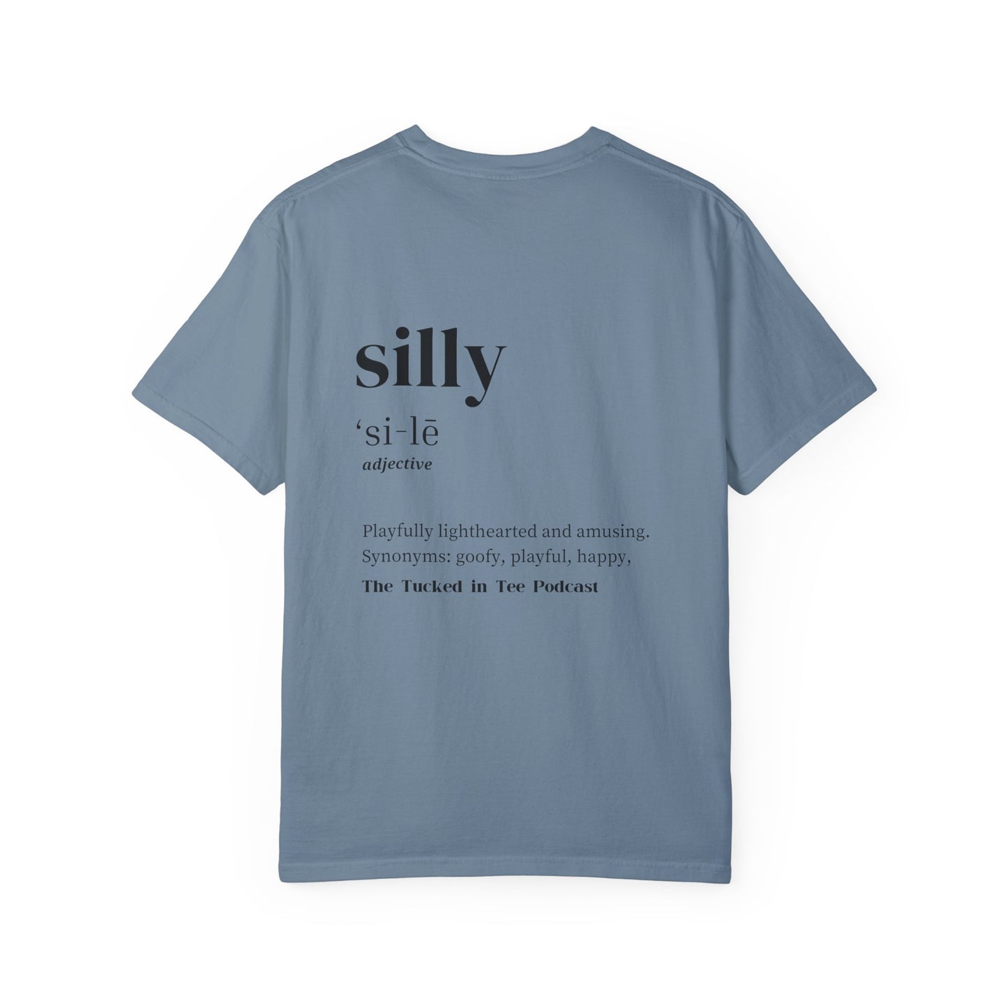 Comfort Colors Silly Tee | Black Letter