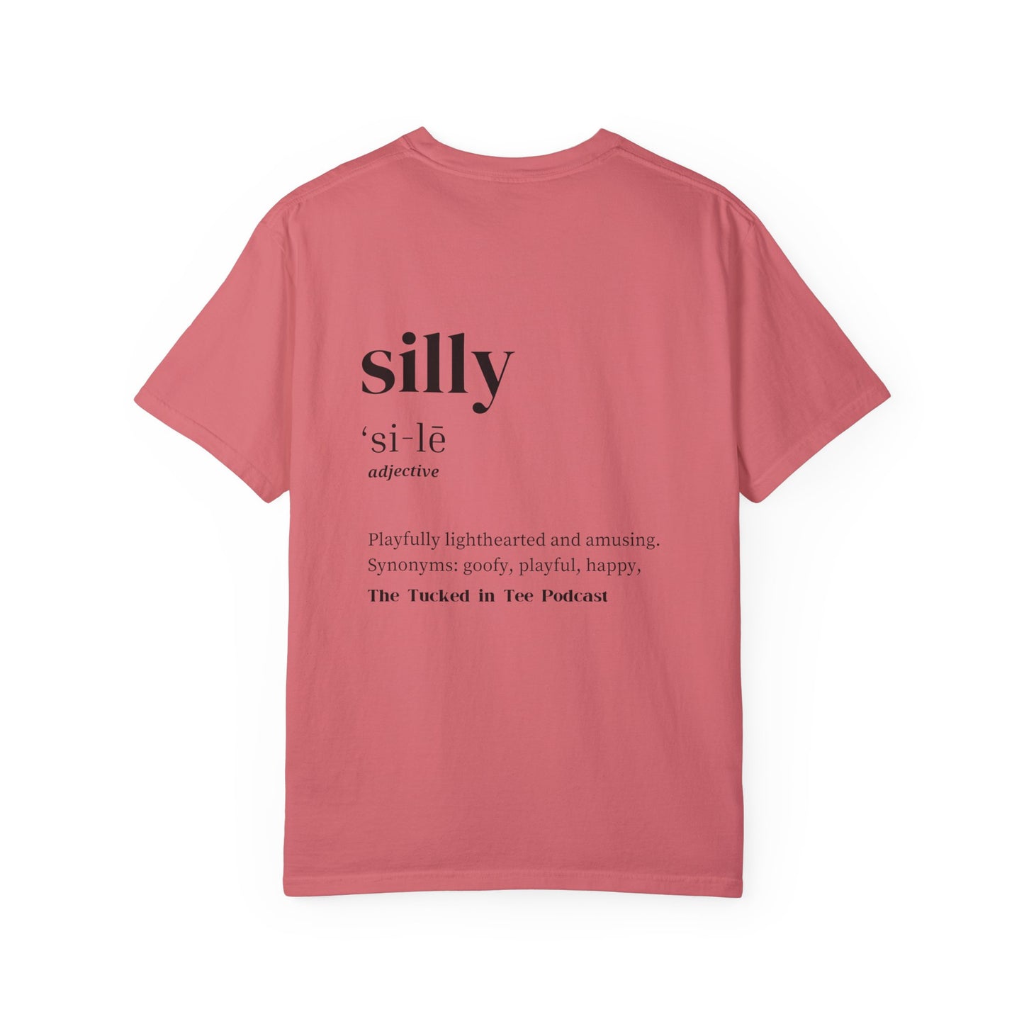 Comfort Colors Silly Tee | Black Letter
