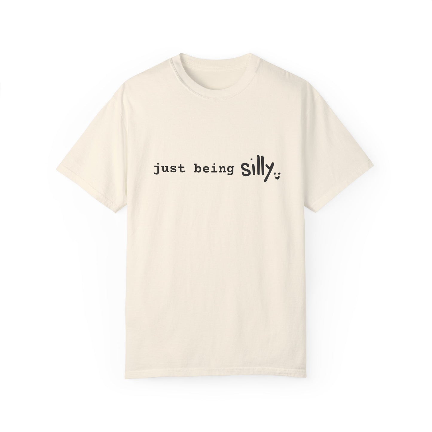 Comfort Colors Silly Tee | Black Letter