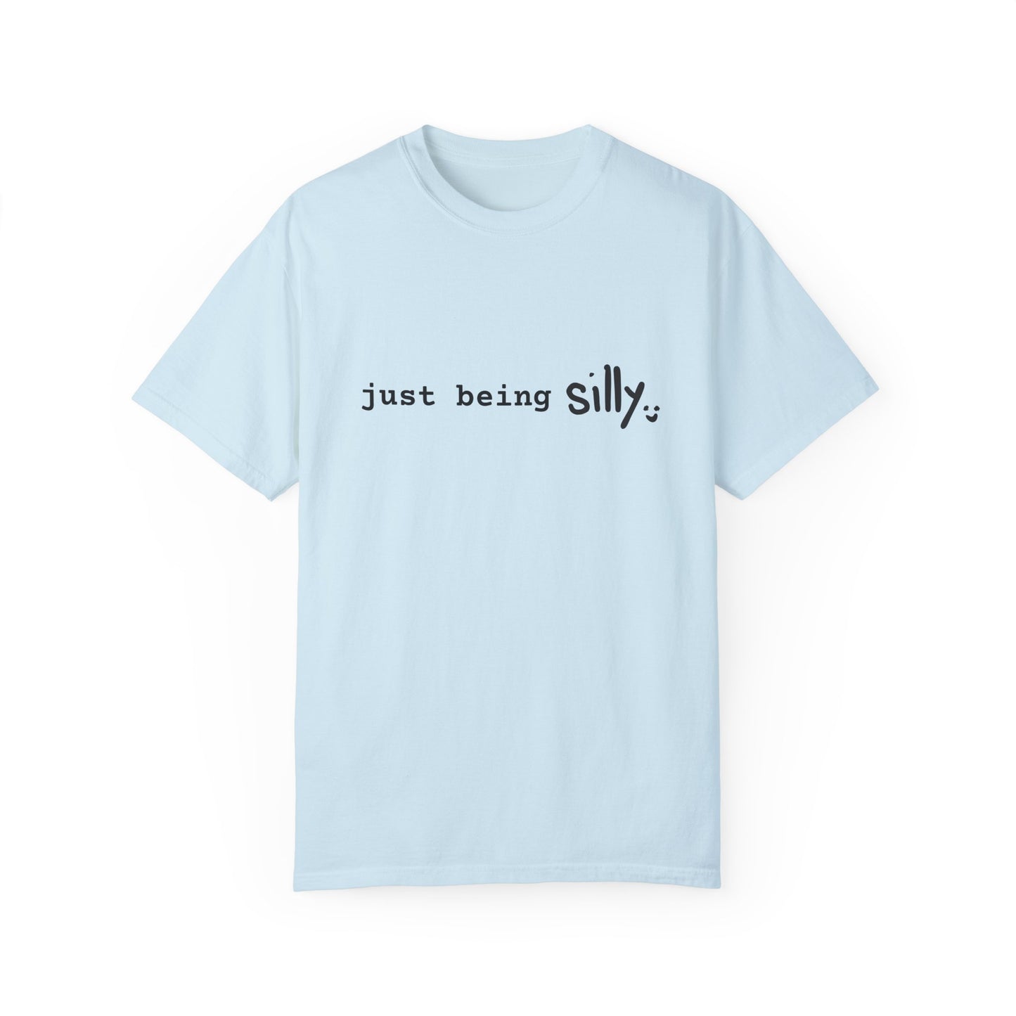 Comfort Colors Silly Tee | Black Letter